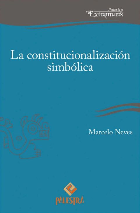 La constitucionalización simbólica(Kobo/電子書)