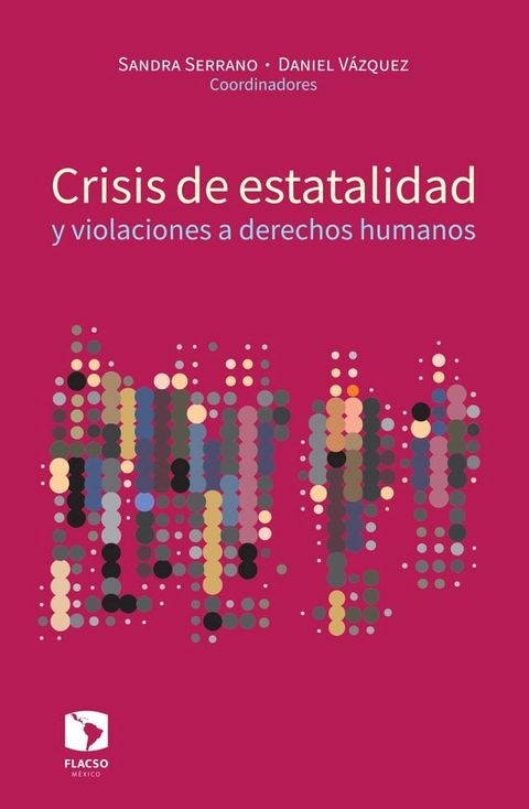 Crisis de estatalidad y violaciones a derechos humanos(Kobo/電子書)