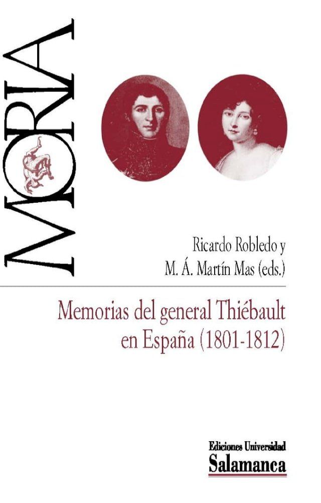  Memorias del general Thi&Egrave;bault en Espa&Ograve;a (1801-1812)(Kobo/電子書)