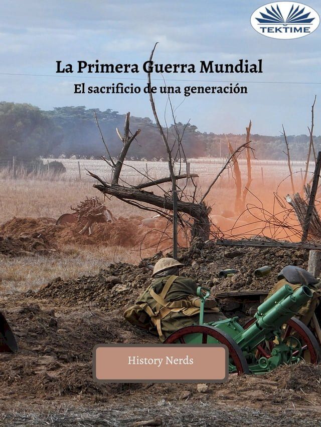  La Primera Guerra Mundial(Kobo/電子書)