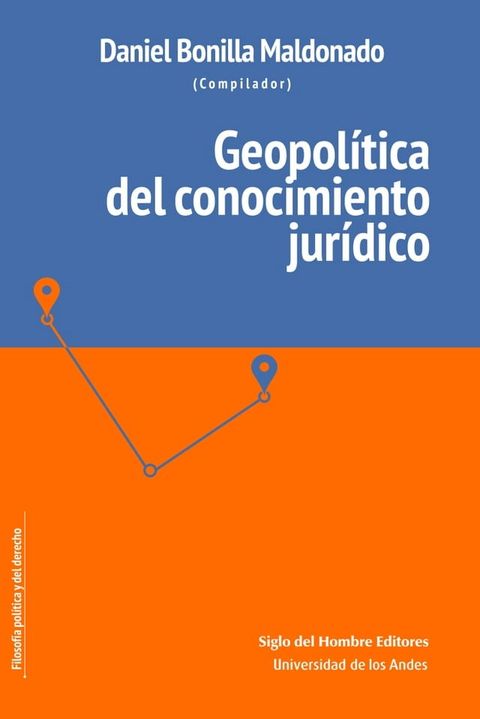 Geopol&iacute;tica del conocimiento jur&iacute;dico(Kobo/電子書)