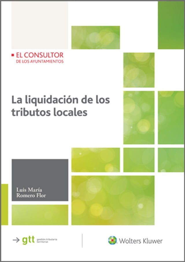  La liquidaci&oacute;n de los tributos locales(Kobo/電子書)