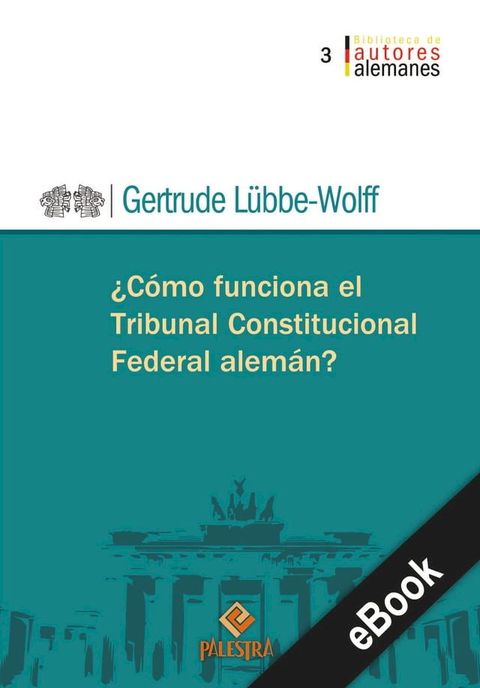 ¿Cómo funciona el Tribunal Constitucional alemán?(Kobo/電子書)