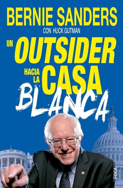 Un outsider hacia la Casa Blanca(Kobo/電子書)