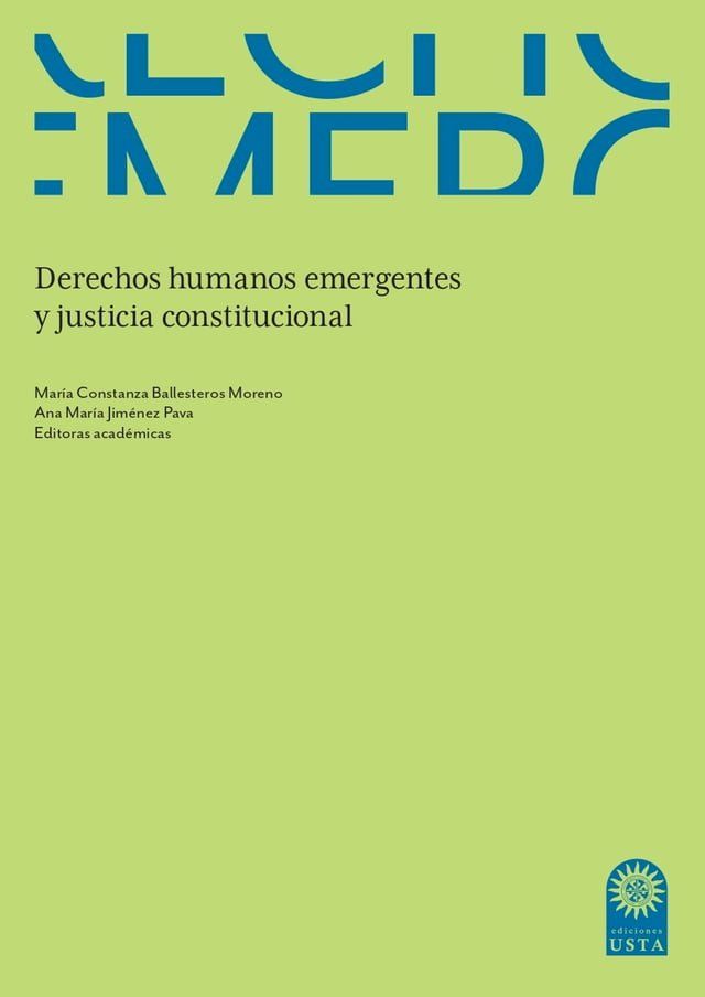  Derechos humanos emergentes y justicia constitucional(Kobo/電子書)