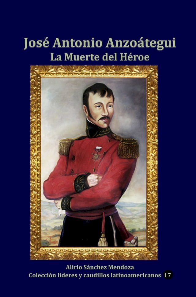  Jos&eacute; Antonio Anzo&aacute;tegui La Muerte del H&eacute;roe(Kobo/電子書)