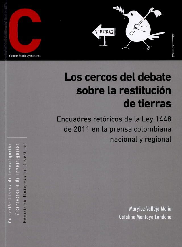  Los cercos del debate sobre restitución de tierras(Kobo/電子書)