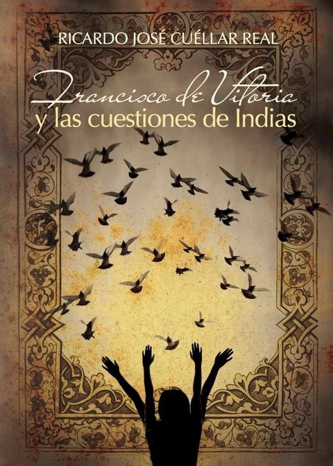 Francisco de Vitoria y las cuestiones de Indias(Kobo/電子書)