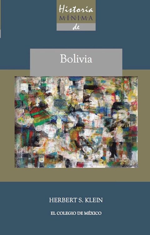 Historia m&iacute;nima de Bolivia(Kobo/電子書)