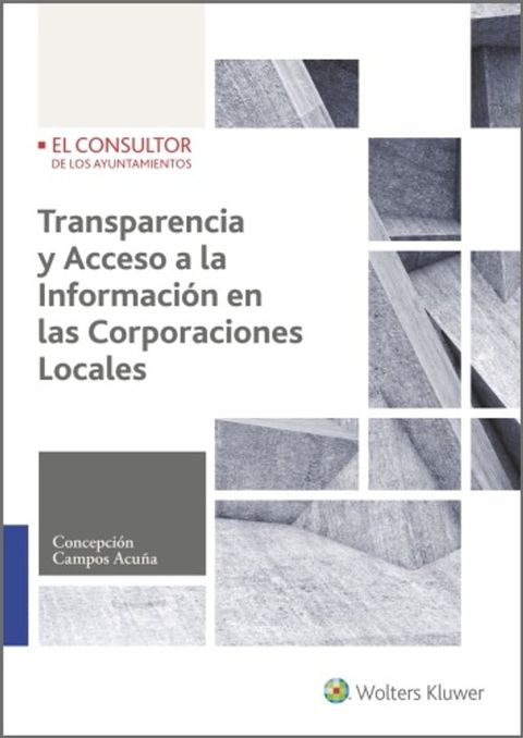 Transparencia y acceso a la información en las corporaciones locales(Kobo/電子書)