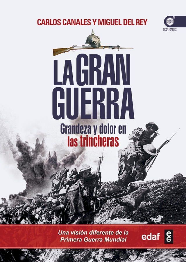  La Gran Guerra. Grandeza y dolor en las trincheras(Kobo/電子書)