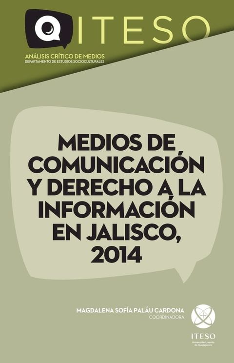 Medios de comunicación y derecho a la información en Jalisco, 2014(Kobo/電子書)