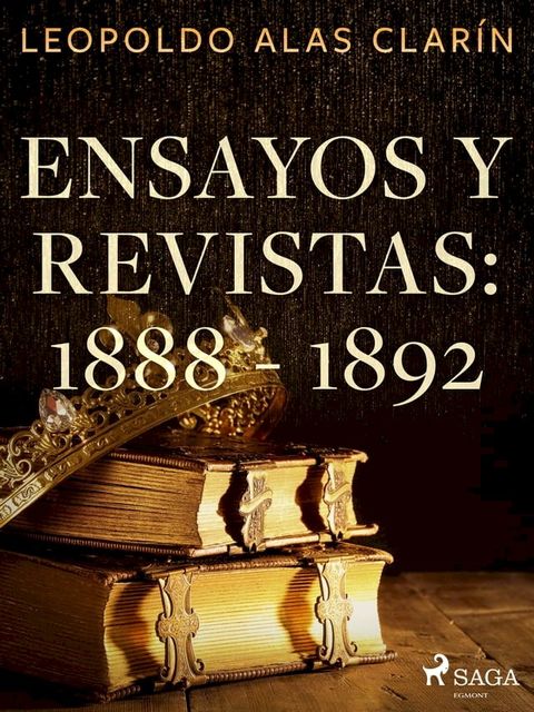 Ensayos y revistas: 1888 - 1892(Kobo/電子書)