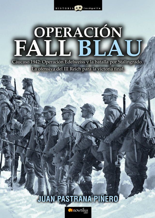  Operaci&oacute;n Fall Blau(Kobo/電子書)