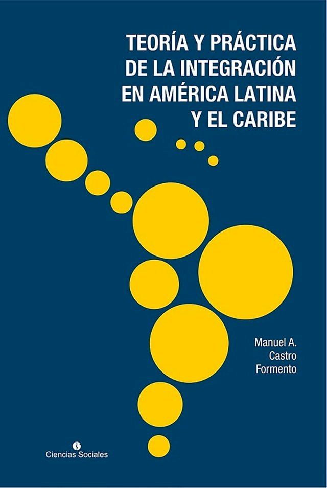  Teoría y práctica de la integración en América Latina y el Caribe(Kobo/電子書)