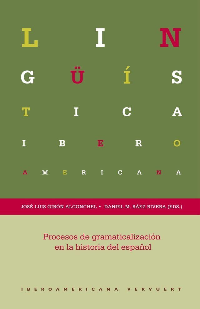  Procesos de gramaticalizaci&oacute;n en la historia del espa&ntilde;ol(Kobo/電子書)