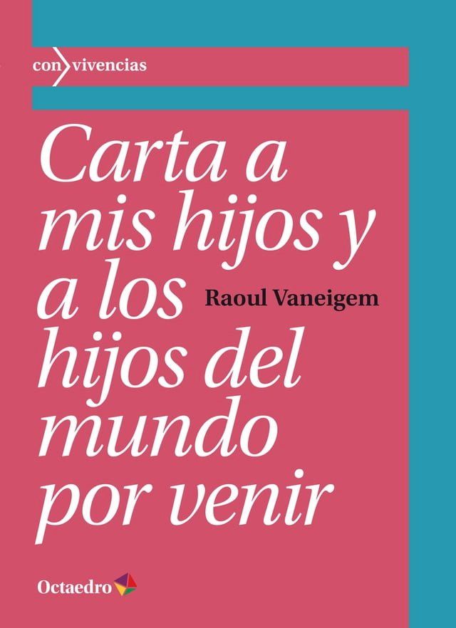  Carta a mis hijos y a los hijos del mundo por venir(Kobo/電子書)