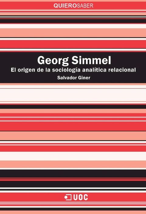 Georg Simmel. El origen de la sociolog&iacute;a anal&iacute;tica relacional(Kobo/電子書)