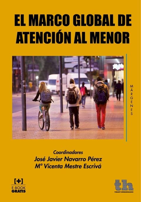 El Marco Global de Atención al Menor(Kobo/電子書)