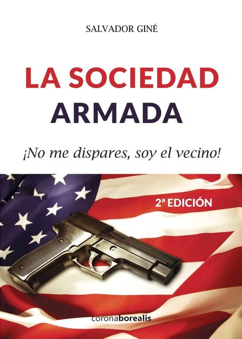 LA SOCIEDAD ARMADA(Kobo/電子書)