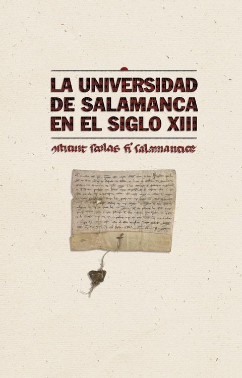 La Universidad de Salamanca en el siglo XIII(Kobo/電子書)