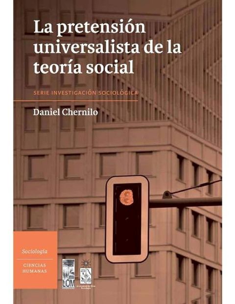 La pretensión universalista de la teoría social(Kobo/電子書)