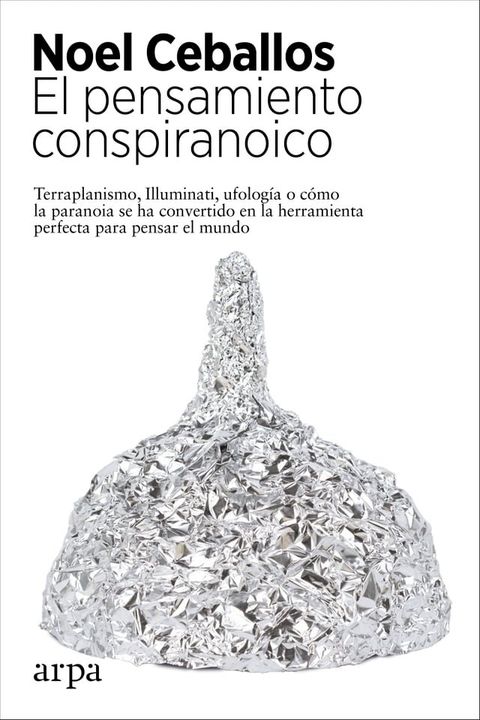 El pensamiento conspiranoico(Kobo/電子書)