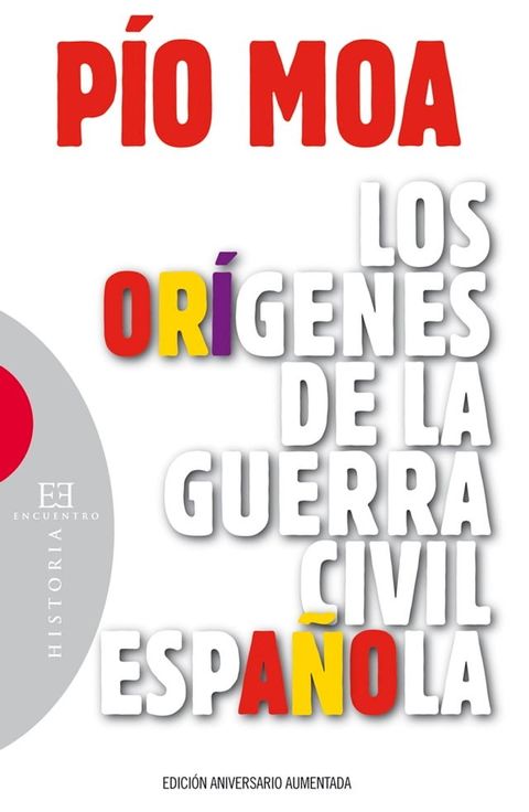 Los or&iacute;genes de la guerra civil espa&ntilde;ola(Kobo/電子書)