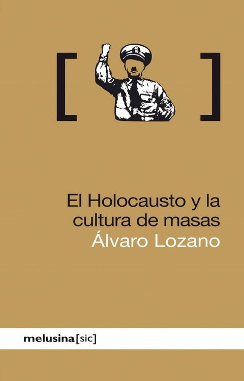 El Holocausto y la cultura de masas(Kobo/電子書)