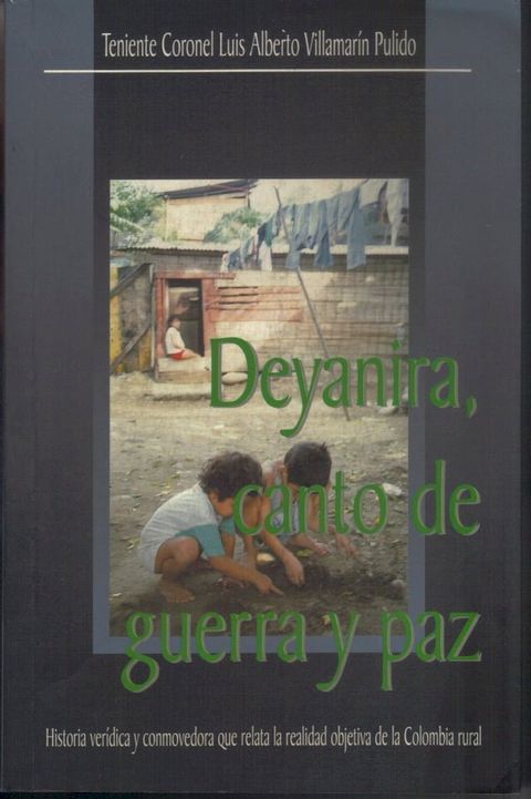 Deyanira, canto de guerra y paz(Kobo/電子書)