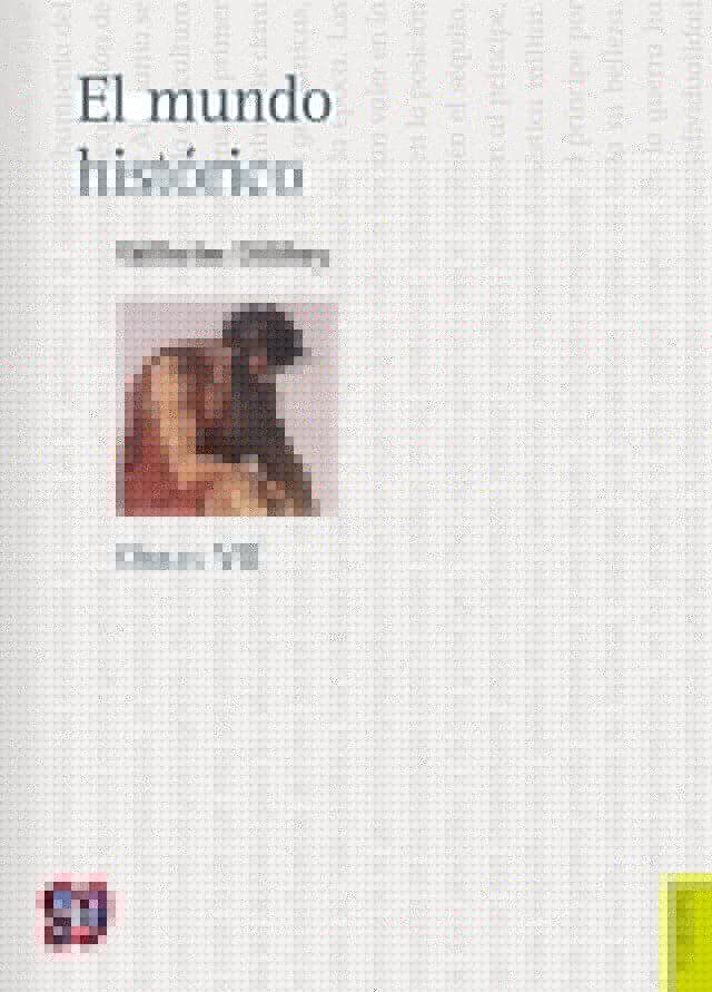  Obras VII. El mundo histórico(Kobo/電子書)