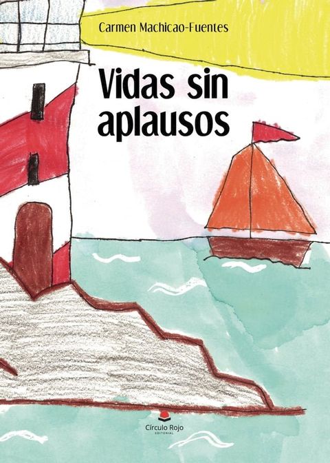 Vidas sin aplausos(Kobo/電子書)