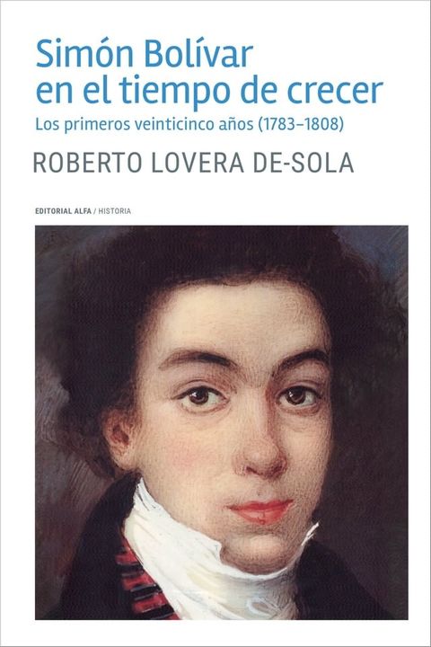 Sim&oacute;n Bol&iacute;var en el tiempo de crecer(Kobo/電子書)