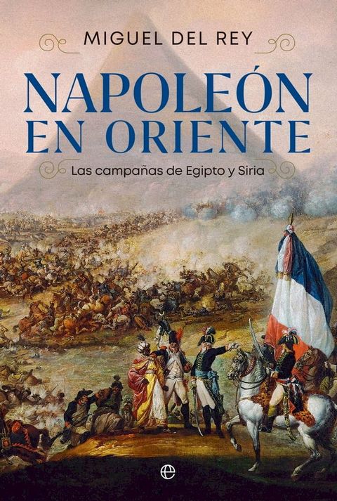 Napole&oacute;n en Oriente(Kobo/電子書)