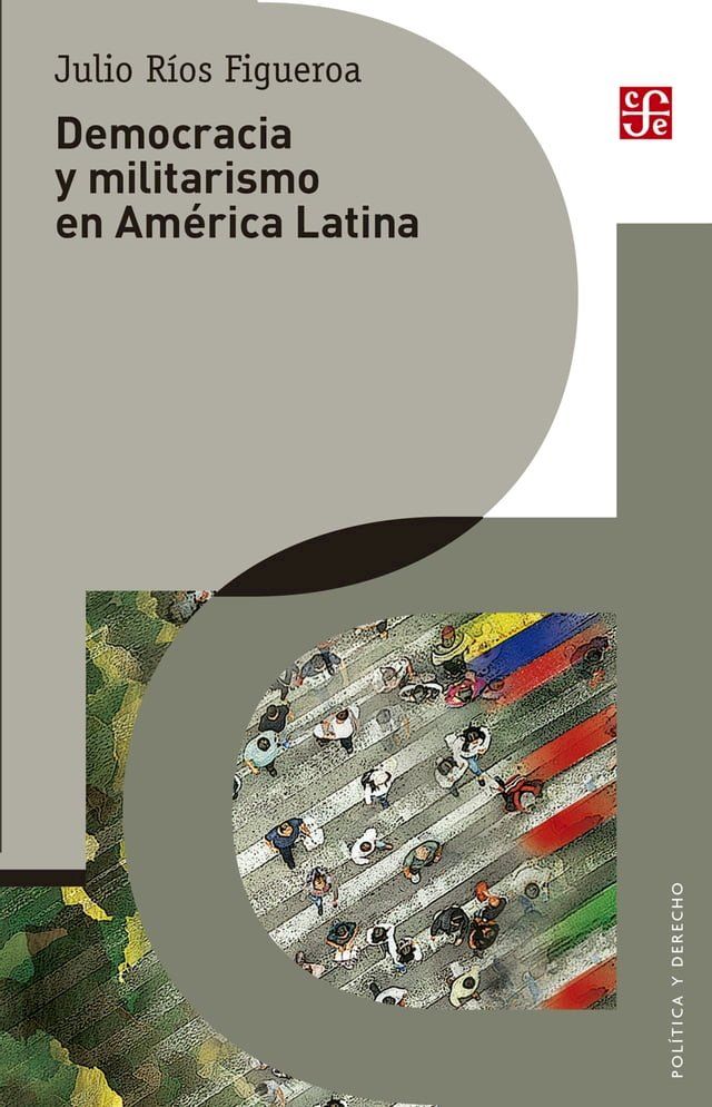  Democracia y militarismo en Am&eacute;rica Latina(Kobo/電子書)