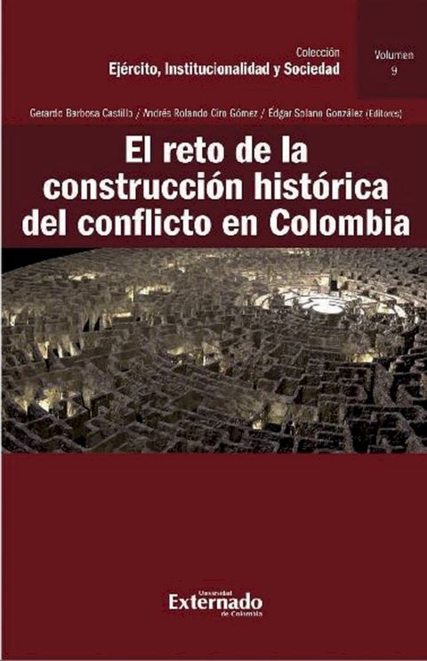 El reto de la construcci&oacute;n hist&oacute;rica del conflicto en Colombia(Kobo/電子書)