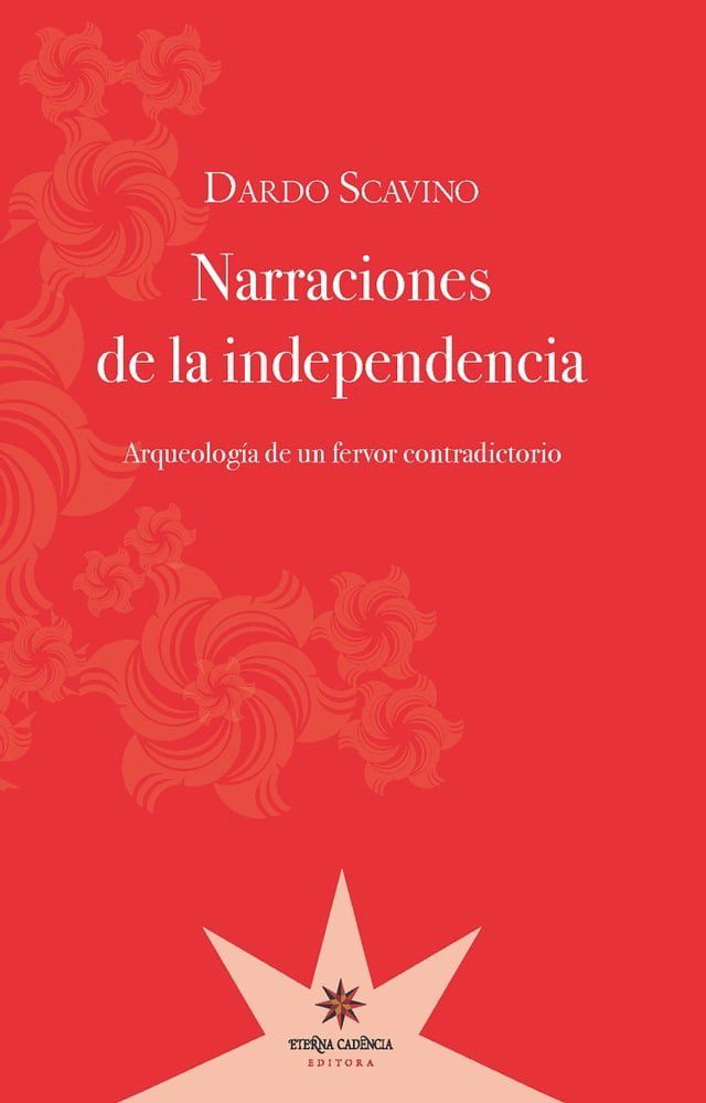  Narraciones de la independencia(Kobo/電子書)