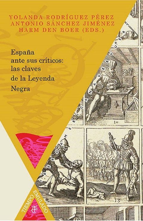 Espa&ntilde;a ante sus cr&iacute;ticos: las claves de la Leyenda Negra(Kobo/電子書)