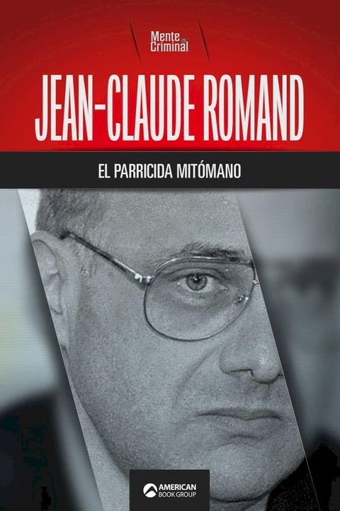 Jean-Claude Romand, el parricida mit&oacute;mano(Kobo/電子書)