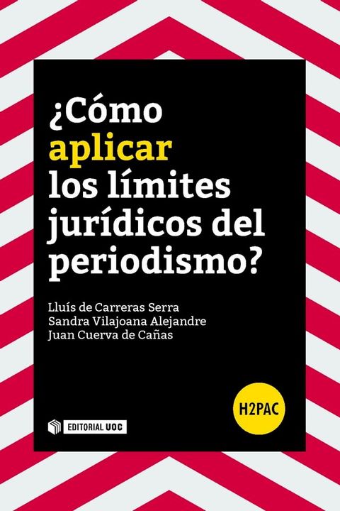 ¿Cómo aplicar los límites jurídicos del periodismo?(Kobo/電子書)