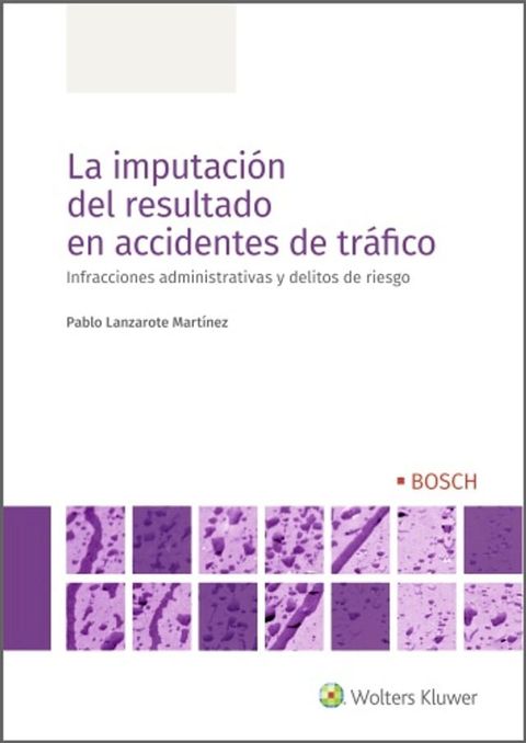 La imputaci&oacute;n del resultado en accidentes de tr&aacute;fico(Kobo/電子書)