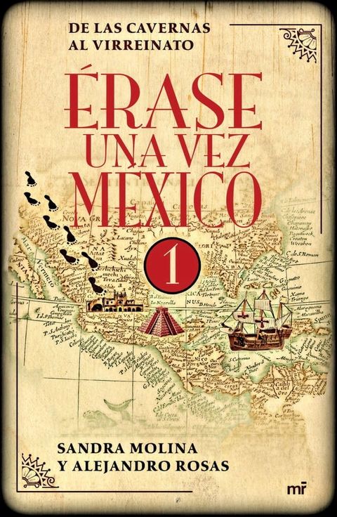 &Eacute;rase una vez México 1(Kobo/電子書)