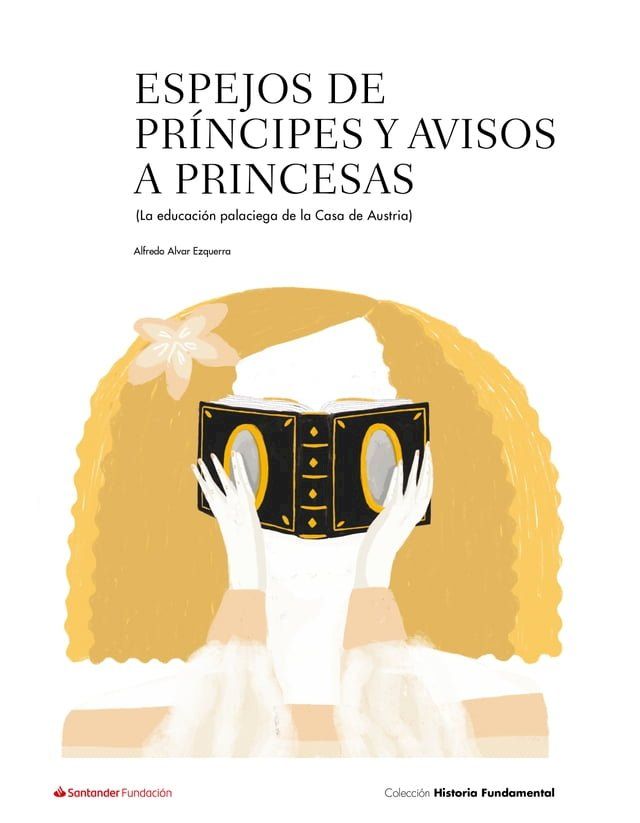  Espejos de pr&iacute;ncipes y avisos a princesas(Kobo/電子書)