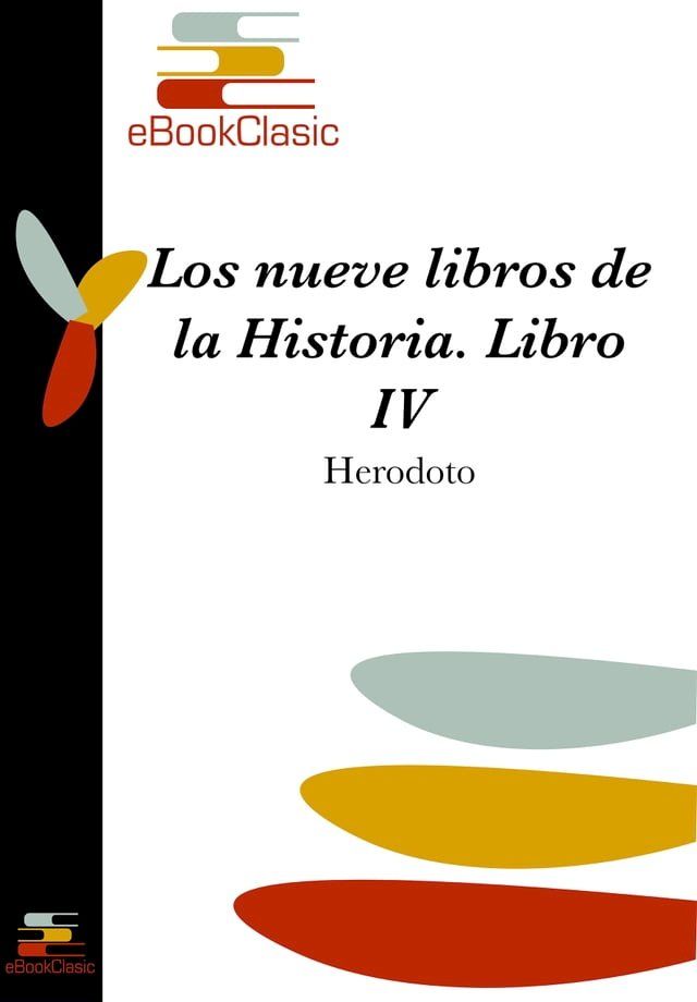  Los nueve libros de la Historia IV (Comentada)(Kobo/電子書)