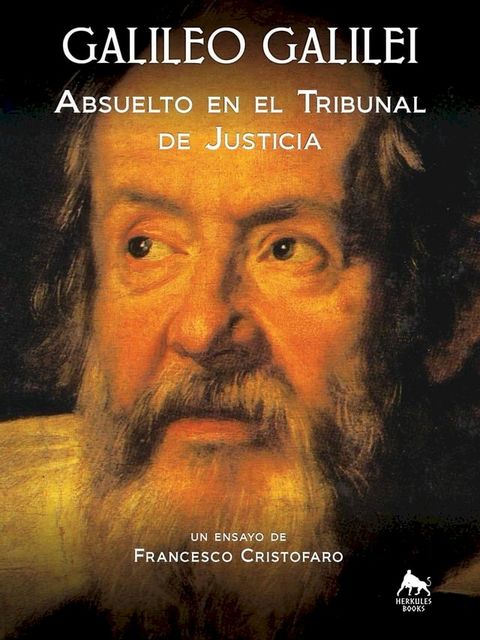 Galileo Galilei - Absuelto en el Tribunal de Justicia(Kobo/電子書)