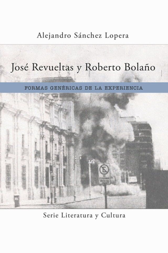  Jos&eacute; Revueltas y Roberto Bola&ntilde;o(Kobo/電子書)