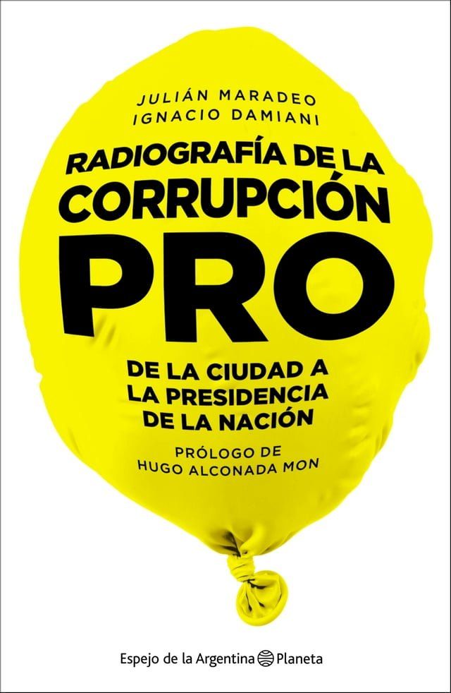  Radiografía de la corrupción PRO(Kobo/電子書)