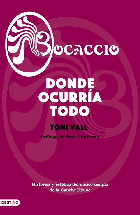 Bocaccio. Donde ocurría todo(Kobo/電子書)