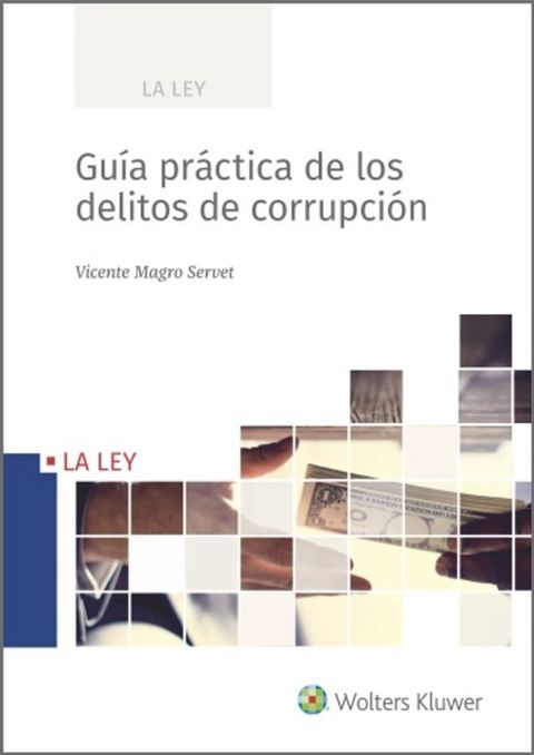 Guía práctica de los delitos de corrupción(Kobo/電子書)