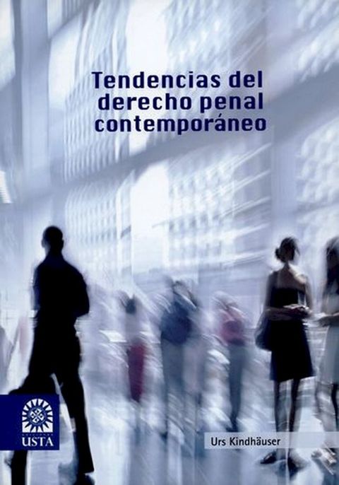 Tendencias del derecho penal contempor&aacute;neo(Kobo/電子書)